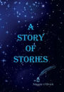 A Story of Stories
