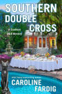 Southern Double Cross: A Southern B&B Mystery