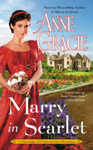 Title: Marry in Scarlet, Author: Anne Gracie