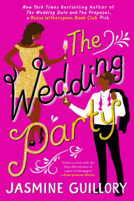 Title: The Wedding Party, Author: Jasmine Guillory