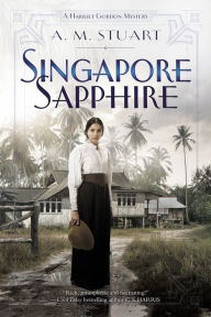 Title: Singapore Sapphire, Author: A. M. Stuart