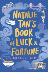 Title: Natalie Tan's Book of Luck and Fortune, Author: Roselle Lim