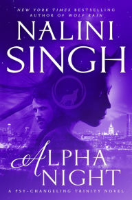 Alpha Night (Psy-Changeling Trinity Series #4)