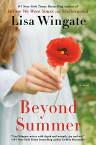 Title: Beyond Summer, Author: Lisa Wingate