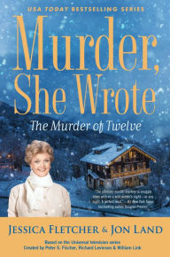 Textbooks online download free Murder, She Wrote: The Murder of Twelve 9781984804334