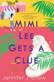 Ebooks textbooks download Mimi Lee Gets a Clue (English Edition) by Jennifer J. Chow ePub PDF DJVU 9781984804990