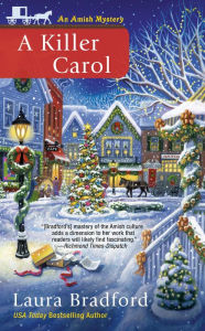 Title: A Killer Carol, Author: Laura Bradford