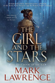 Downloading audiobooks to kindle fire The Girl and the Stars 9781984806017  by Mark Lawrence