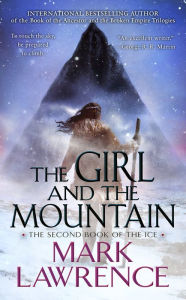 Title: The Girl and the Mountain, Author: Mark Lawrence