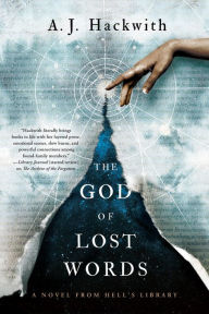 Title: The God of Lost Words, Author: A. J. Hackwith