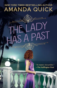 Title: The Lady Has a Past, Author: Amanda Quick
