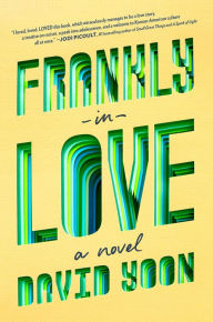Title: Frankly in Love, Author: David Yoon