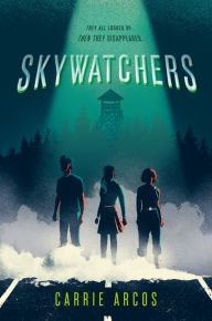 Best free audiobook download Skywatchers PDB by Carrie Arcos 9781984812292