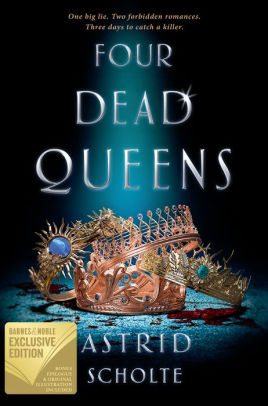 Four Dead Queens (B&N Exclusive Edition)