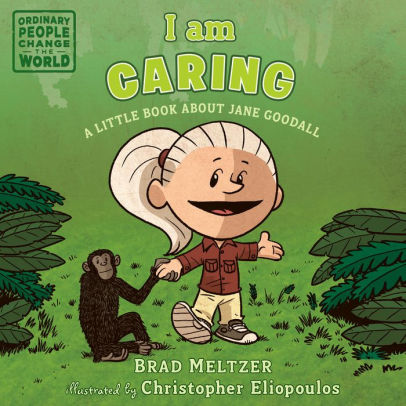 I am Caring: A Little Book about Jane Goodall