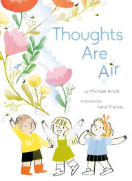 Title: Thoughts Are Air, Author: Michael Arndt