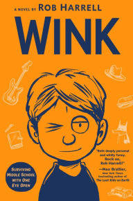 Title: Wink, Author: Rob Harrell