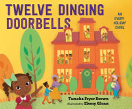 Title: Twelve Dinging Doorbells, Author: Tameka Fryer Brown