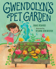 Title: Gwendolyn's Pet Garden, Author: Anne Renaud