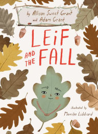 Title: Leif and the Fall, Author: Allison Sweet Grant