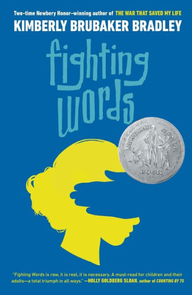 Fighting Words: (Newbery Honor Award Winner)