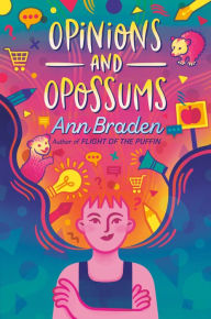 Free pdb ebooks download Opinions and Opossums by Ann Braden, Ann Braden MOBI FB2 9781984816092