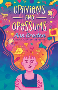 Title: Opinions and Opossums, Author: Ann Braden