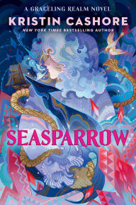 Ebook deutsch download gratis Seasparrow PDF DJVU FB2 by Kristin Cashore 9781984816696 English version