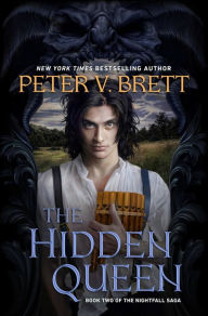 Ebooks zip free download The Hidden Queen: Book Two of The Nightfall Saga (English literature) by Peter V. Brett 9781984817112