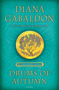 Title: Drums of Autumn (Outlander Series #4) (25th Anniversary Edition), Author: Diana Gabaldon