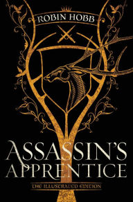 Download ebooks in prc format Assassin's Apprentice (The Illustrated Edition): The Farseer Trilogy Book 1