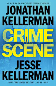 Title: Crime Scene (Clay Edison Series #1), Author: Jonathan Kellerman