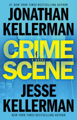 Crime Scene (Clay Edison Series #1) by Jonathan Kellerman, Jesse ...