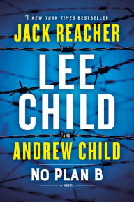 Free ebooks for mobipocket download No Plan B (English Edition) 9781984818560 by Lee Child, Andrew Child
