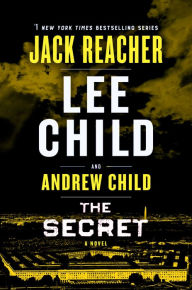 Title: The Secret: A Jack Reacher Novel, Author: Lee Child
