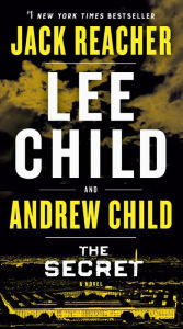 Title: The Secret: A Jack Reacher Novel, Author: Lee Child