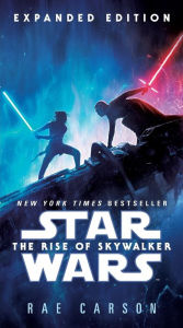 Title: The Rise of Skywalker: Expanded Edition (Star Wars), Author: Rae Carson