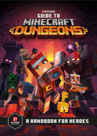 Free audio books to download to ipad Guide to Minecraft Dungeons: A Handbook for Heroes  9781984818713 by Mojang Ab, The Official Minecraft Team (English Edition)