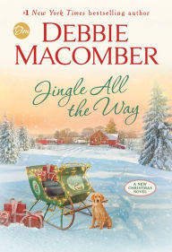 Title: Jingle All the Way, Author: Debbie Macomber