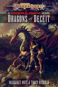 Title: Dragons of Deceit: Dragonlance Destinies: Volume 1, Author: Margaret Weis