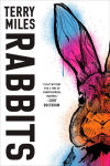 Alternative view 1 of Rabbits: A Novel