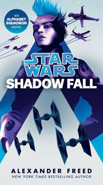 Shadow Fall (Star Wars: Alphabet Squadron Series #2)