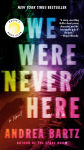 Alternative view 1 of We Were Never Here (Reese's Book Club)