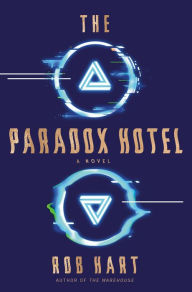 Ebook epub free downloads The Paradox Hotel: A Novel by 