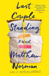Title: Last Couple Standing: A Novel, Author: Matthew Norman