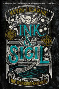 Free audio books with text download Ink & Sigil by Kevin Hearne 9781984821270