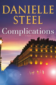 Title: Complications: A Novel, Author: Danielle Steel