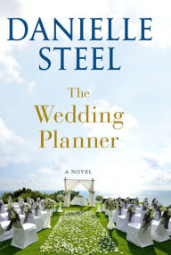 Joomla books download The Wedding Planner: A Novel DJVU by Danielle Steel, Danielle Steel 9781984821775