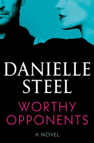 Spanish download books Worthy Opponents  9781984821805 by Danielle Steel