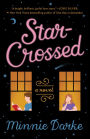 Star-Crossed: A Novel